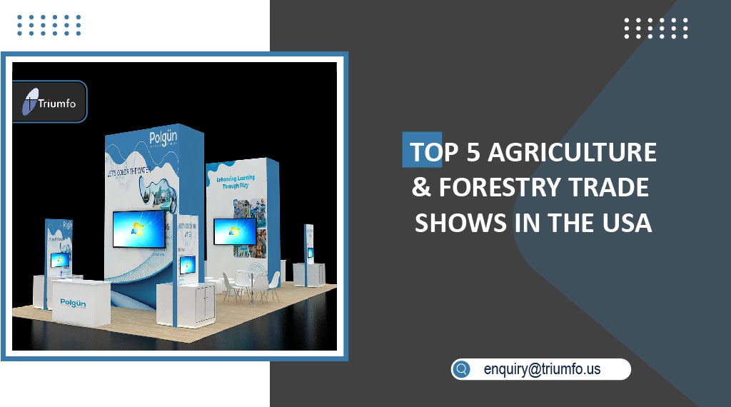 Agriculture & Forestry Trade Shows